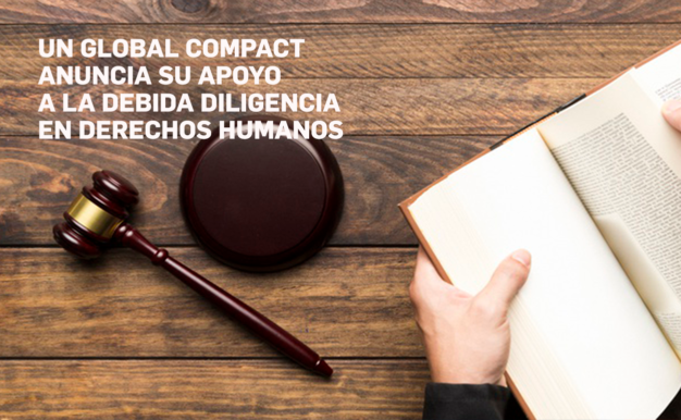 UN Globlal Compact anuncia su apoyo a la debida diligencia obligatoria en materia de Derechos Humanos