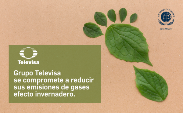 Grupo Televisa se compromete a metas ambiciosas en cambio climático