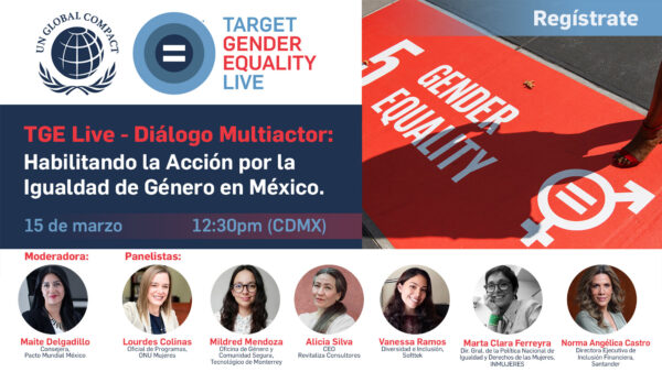 TGE LIVE | Diálogo Multiactor: Habilitando la Acción por la Igualdad de Género en México