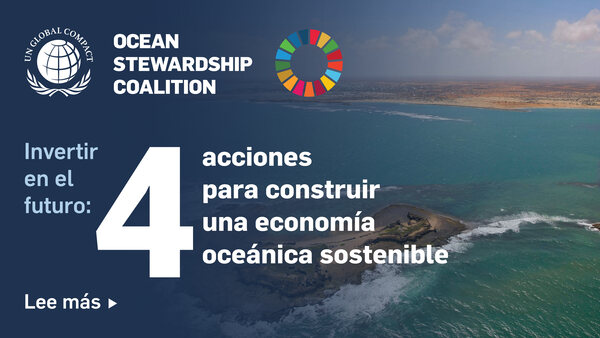 Invertir en el futuro: 4 acciones para construir una economía oceánica sostenible