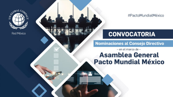 Nominación al Consejo Directivo de Pacto Mundial México